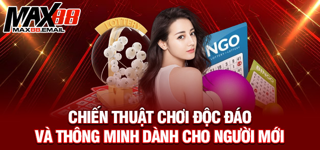 Chiến thuật chơi độc đáo và thông minh dành cho người mới