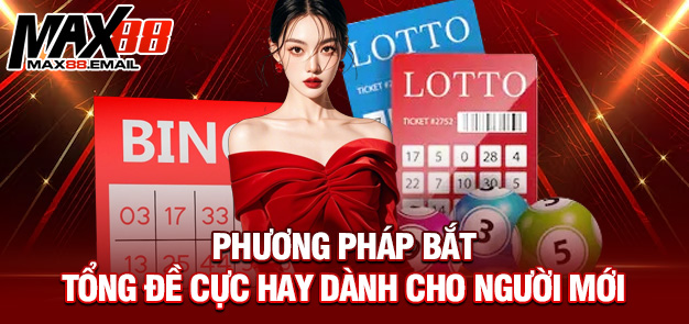 Phương pháp bắt tổng đề cực hay dành cho người mới
