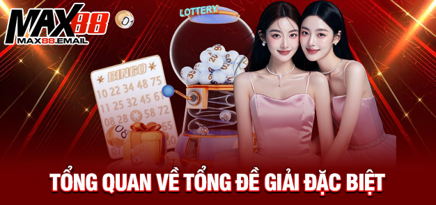 Tổng quan về tổng đề giải đặc biệt