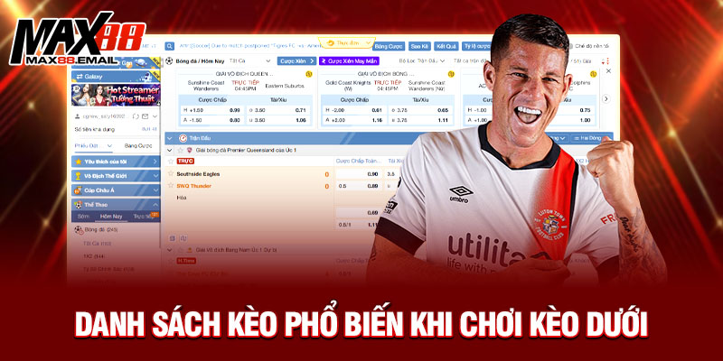 Danh sách kèo phổ biến khi chơi kèo dưới 